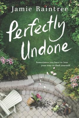 Perfectly Undone by Raintree, Jamie