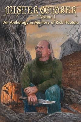 Mister October, Volume I - An Anthology in Memory of Rick Hautala by Gaiman, Neil