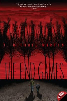 The End Games by Martin, T. Michael