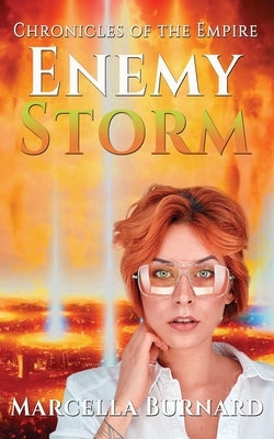 Enemy Storm by Burnard, Marcella