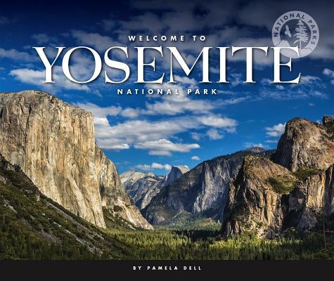 Welcome to Yosemite National Park by Dell, Pamela