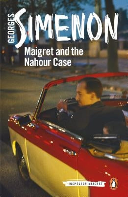 Maigret and the Nahour Case by Simenon, Georges