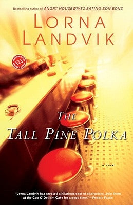 The Tall Pine Polka by Landvik, Lorna