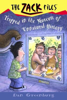 Trapped in the Museum of Unnatural History by Greenburg, Dan