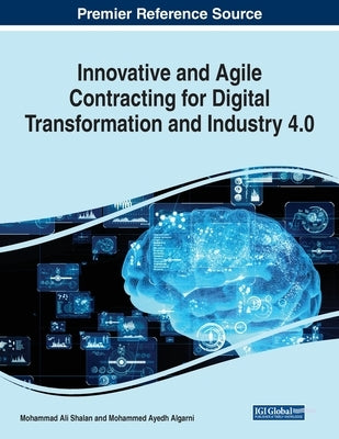 Innovative and Agile Contracting for Digital Transformation and Industry 4.0 by Shalan, Mohammad Ali