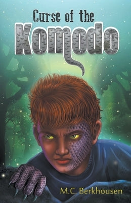 Curse of the Komodo by Berkhousen, M. C.