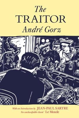 The Traitor by Gorz, Andre