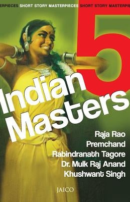 5 Indian Masters by Raja Rao, Premchand