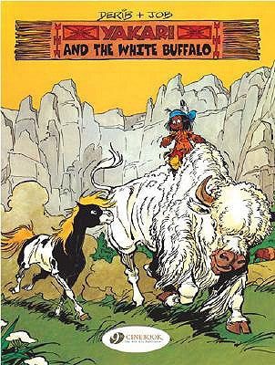 Yakari and the White Buffalo by Derib