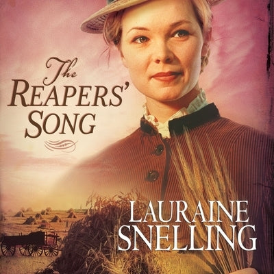 The Reaper's Song Lib/E by Snelling, Lauraine