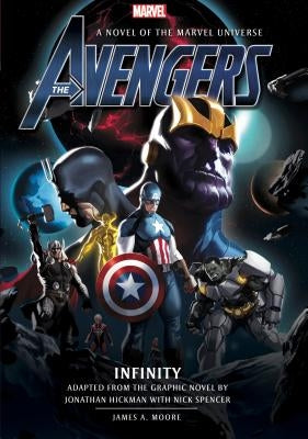 Avengers: Infinity Prose Novel by Moore, James a.