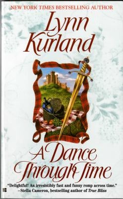 A Dance Through Time by Kurland, Lynn