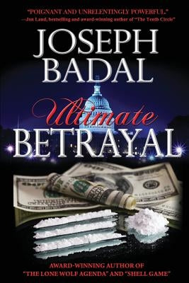 Ultimate Betrayal by Badal, Joseph