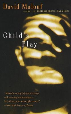 Child's Play by Malouf, David