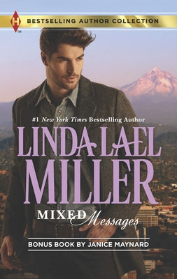 Mixed Messages & the Secret Child & the Cowboy CEO: A 2-In-1 Collection by Miller, Linda Lael