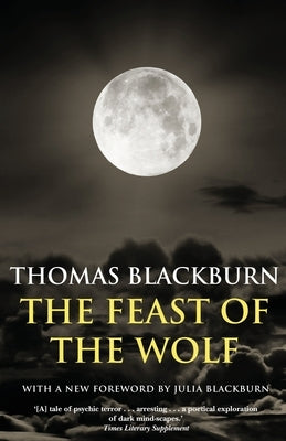 The Feast of the Wolf by Blackburn, Thomas