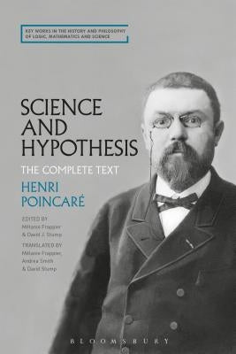 Science and Hypothesis: The Complete Text by Poincaré, Henri