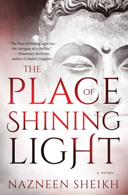 The Place of Shining Light by Sheikh, Nazneen