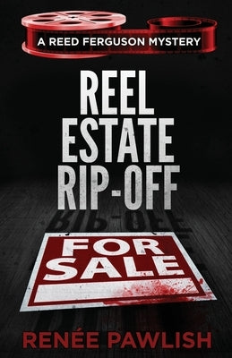 Reel Estate Rip-off by Pawlish, Renee