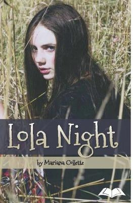 Lola Night by Collette, Mariana