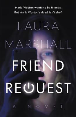 Friend Request by Marshall, Laura