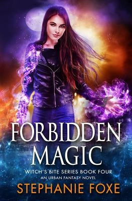 Forbidden Magic by Foxe, Stephanie