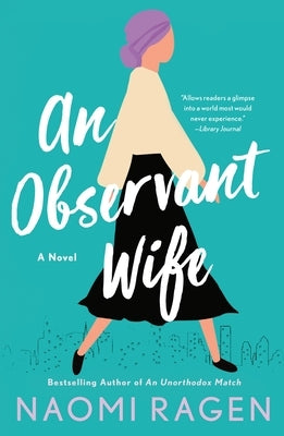 An Observant Wife by Ragen, Naomi