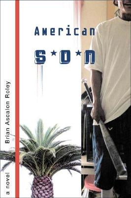 American Son by Roley, Brian Ascalon