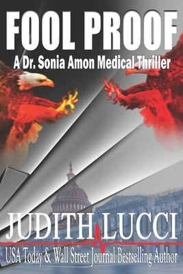 Fool Proof: A Sonia Amon, MD Medical Thriller by Daly, Margaret