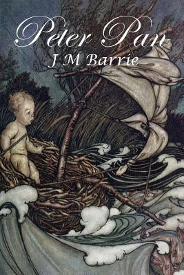 Peter Pan: The Boy Who Wouldn't Grow Up by Barrie, James Matthew