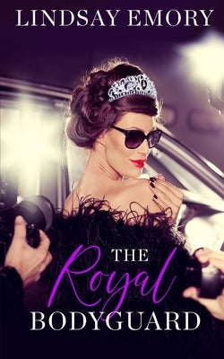 The Royal Bodyguard by Emory, Lindsay