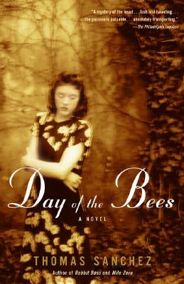 Day of the Bees by Sanchez, Thomas