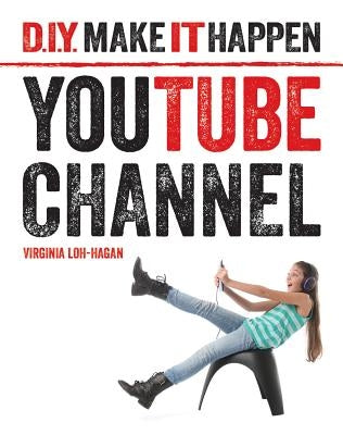 Youtube Channel by Loh-Hagan, Virginia