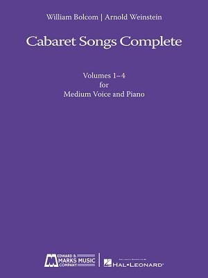 Cabaret Songs Complete: Volumes 1-4 for Medium Voice and Piano by Bolcom, William