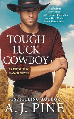 Tough Luck Cowboy by Pine, A. J.