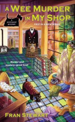 A Wee Murder in My Shop by Stewart, Fran