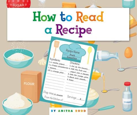 How to Read a Recipe by Budd, Anitra