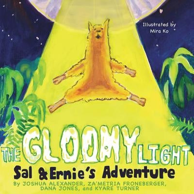 The Gloomy Light: Sal & Ernie's Adventure by Alexander, Joshua