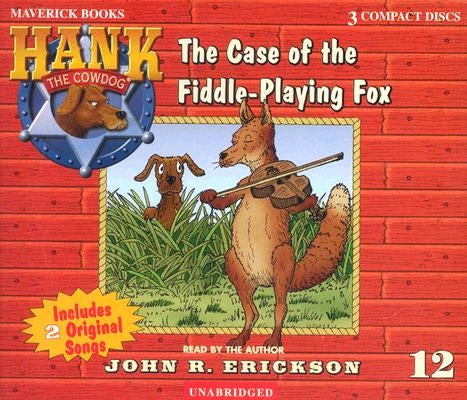 The Case of the Fiddle-Playing Fox by Erickson, John R.