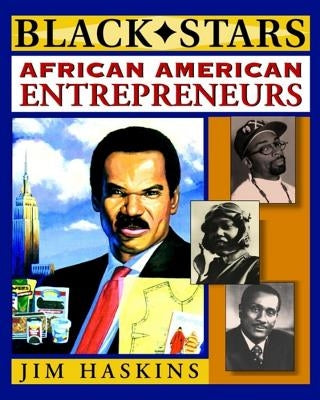 African American Entrepreneurs by Haskins, Jim