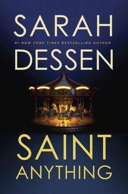 Saint Anything by Dessen, Sarah