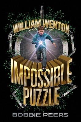 William Wenton and the Impossible Puzzle, 1 by Peers, Bobbie