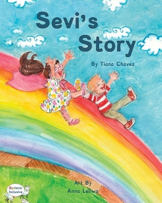 Sevi's Story by Chavez, Tiana