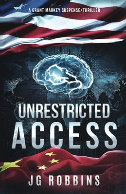 Unrestricted Access by Robbins, Jg