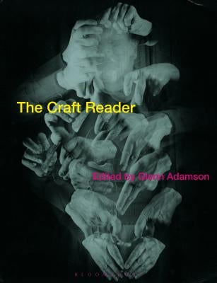 The Craft Reader by Adamson, Glenn