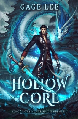 Hollow Core by Lee, Gage