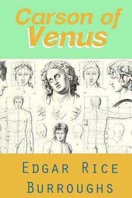 Carson of Venus by Burroughs, Edgar Rice