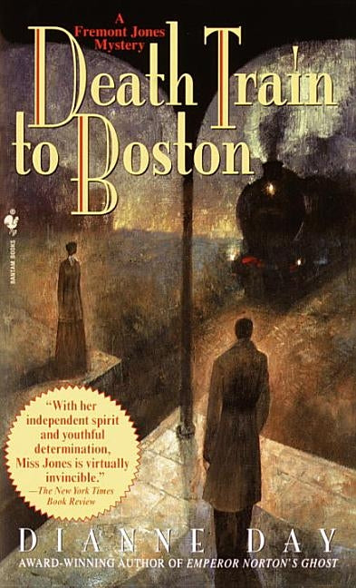 Death Train to Boston: A Freemont Jones Mystery by Day, Dianne