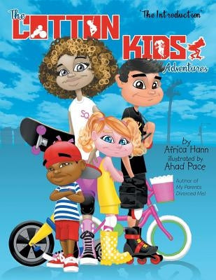 The Cotton Kids Adventures: The Introduction by Hann, Africa