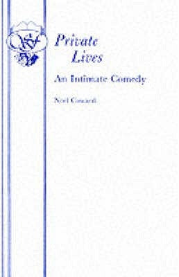 Private Lives - An Intimate Comedy by Coward, Noël